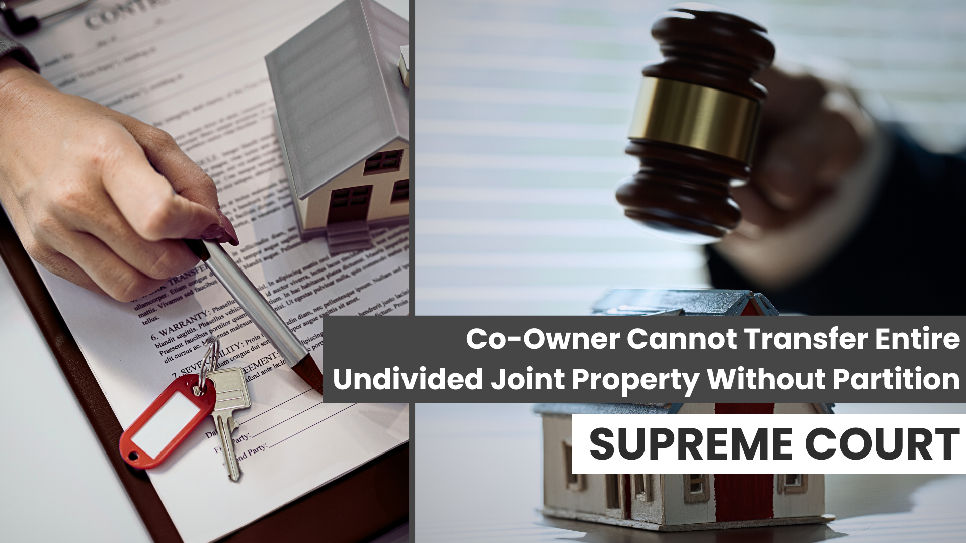 Co-Owner Cannot Transfer Entire Undivided Joint Property Without Partition: Supreme Court